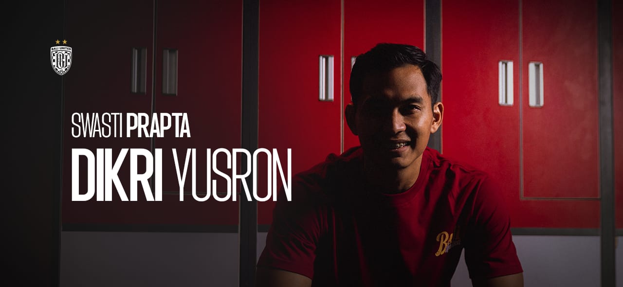 Dikri Yusron resmi bergabung dengan Bali United FC untuk musim 2024/25.